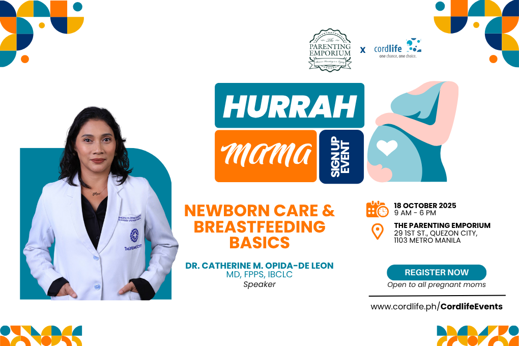 🤰✨ Calling All Expecting Moms! ✨🤰 Join us at the The Parenting Emporium x Cordlife Hurrah Mama Sign-Up Event this October 18, 2025 and learn all about Newborn Care & Breastfeeding Basics with Dr. Catherine M. Opida-De Leon 💙