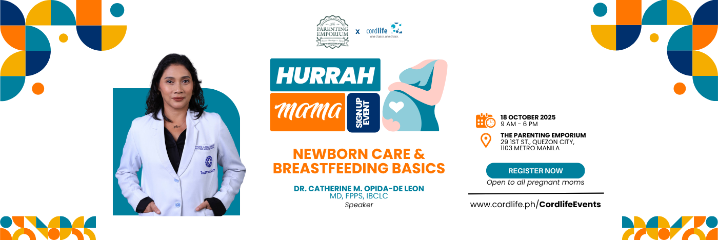 🤰✨ Calling All Expecting Moms! ✨🤰 Join us at the The Parenting Emporium x Cordlife Hurrah Mama Sign-Up Event this October 18, 2025 and learn all about Newborn Care & Breastfeeding Basics with Dr. Catherine M. Opida-De Leon 💙