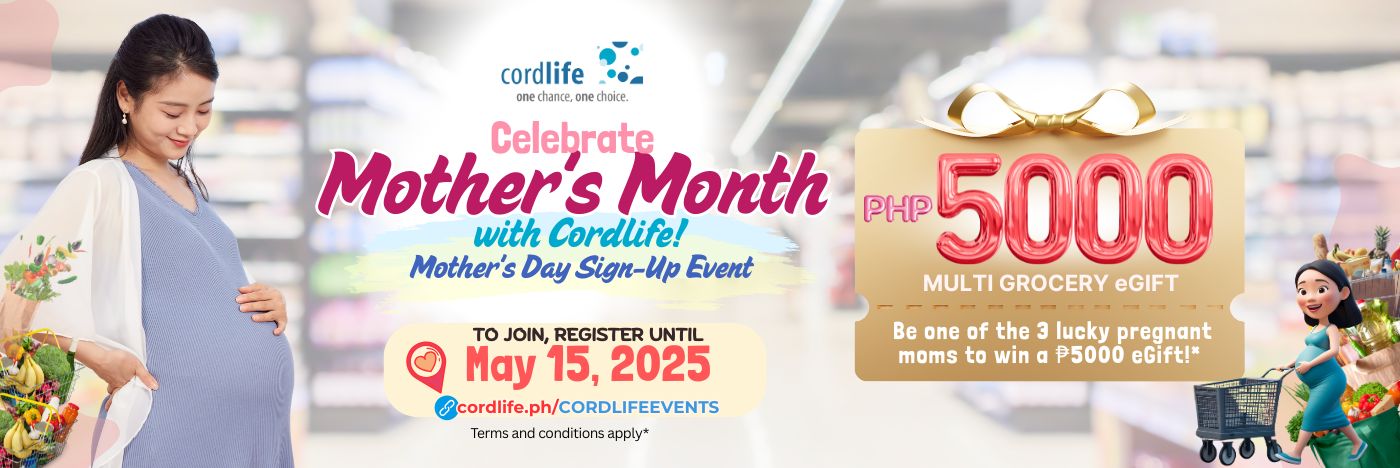 Get a chance to WIN ₱5,000 worth of grocery vouchers when you register early for Cordlife’s Mother’s Day Virtual Sign-Up Event! 