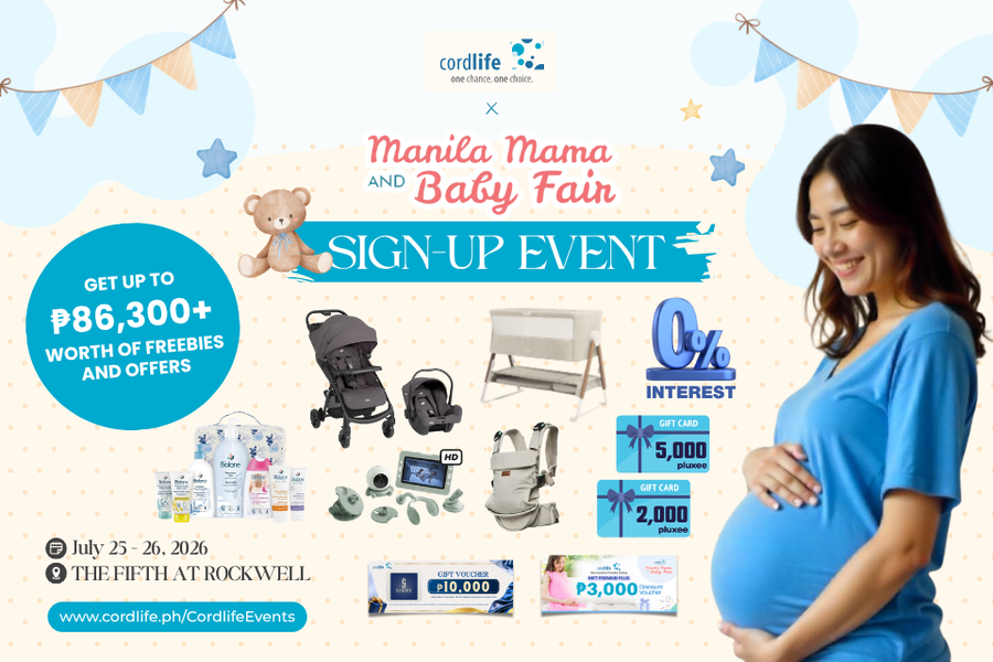 Visit the Cordlife x Manila Mama and Baby Fair Sign-Up Event and enjoy exclusive freebies and perks worth up to ₱86,300+!