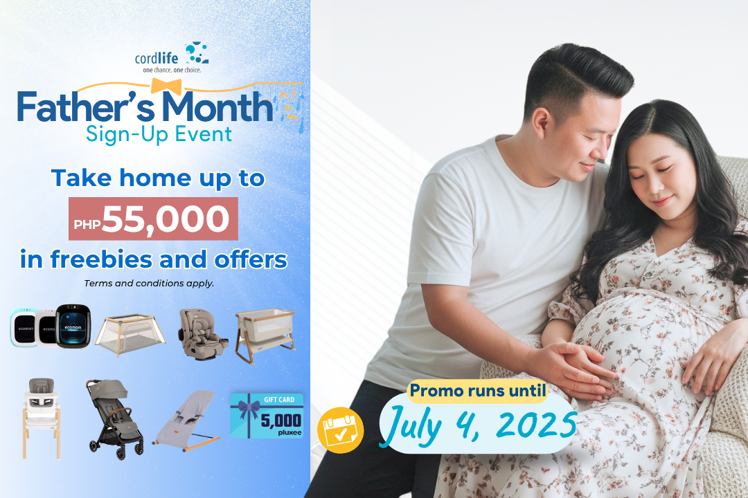 Celebrate fatherhood and secure your baby’s future with Cordlife Stem Cell Banking—plus enjoy up to ₱55,000 worth of gifts when you sign up until July 4, 2025! 👶💙