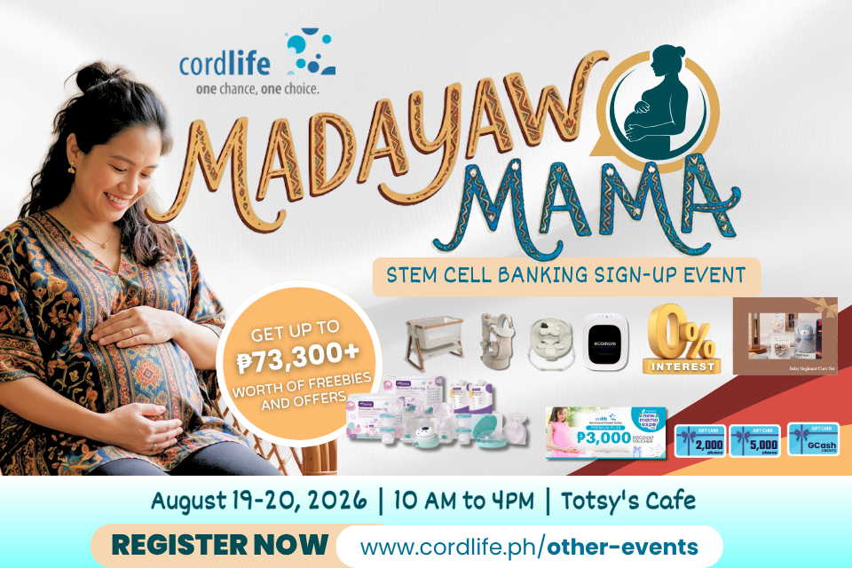 Join us at the Cordlife Madayaw Mama Stem Cell Banking Sign-Up Event and get up to ₱73,300+ worth of freebies and offers when you sign up! 