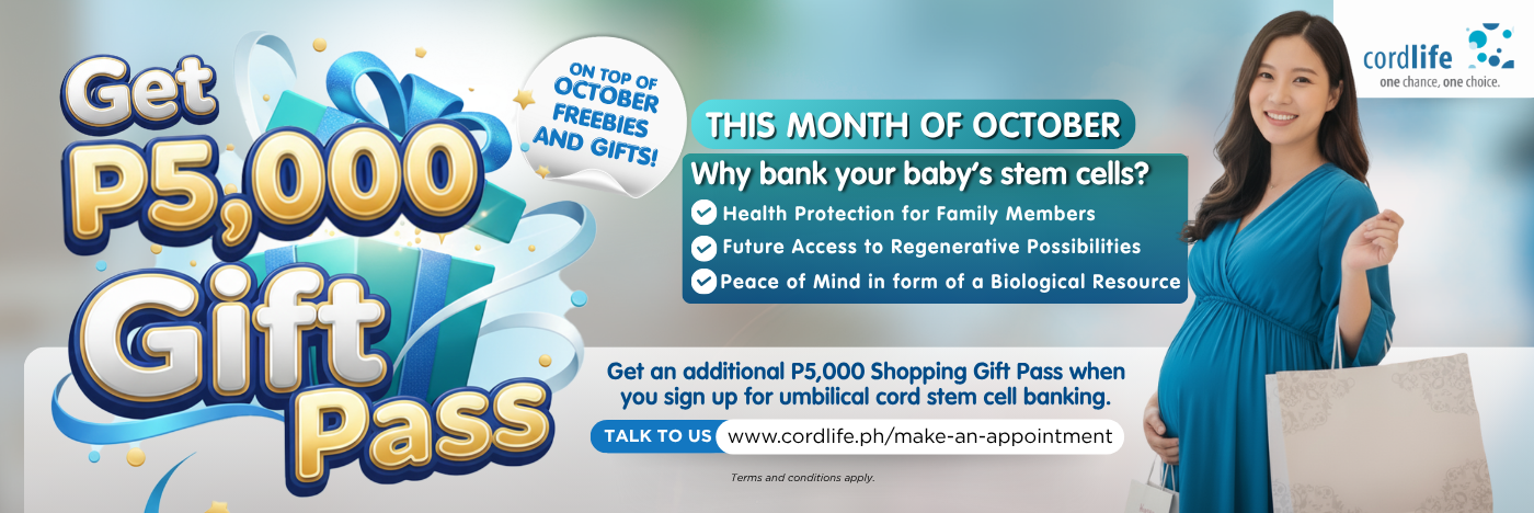 Book a FREE consultation with a Cordlife representative and get an additional ₱5,000 Gift Pass on top of our regular monthly freebies when you enroll for stem cell banking this October!